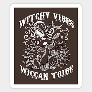 Witchy Vibes Wiccan Tribe Magnet